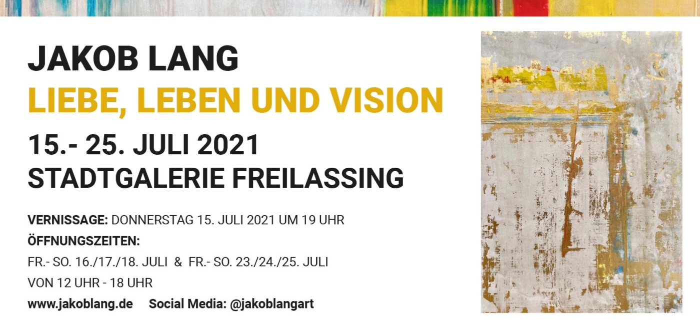 Kunst, Ausstellung, Freilassing, Jakob Lang, Galerie, Museum, Stadtgalerie, Salzburg, 2021